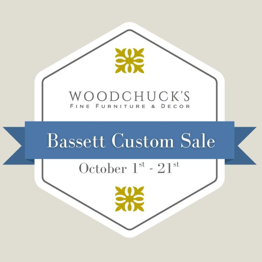 Bassett Custom Sale from october 1 to October 21