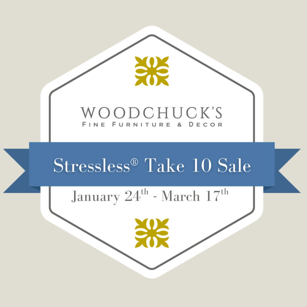 Sales badge that says Stressless Take 10 Sale | January 24th - March 17th