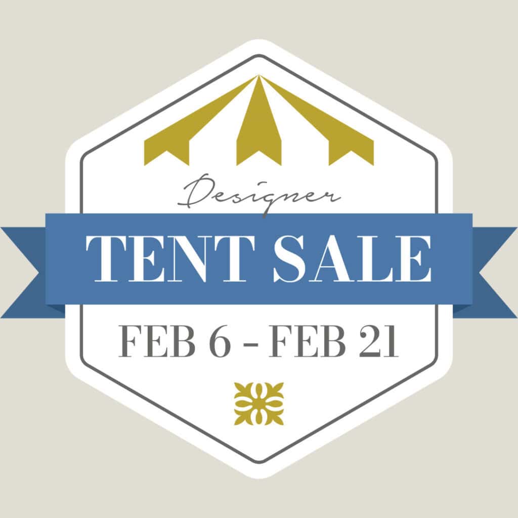 Tent Sale Feb 6- Feb 21