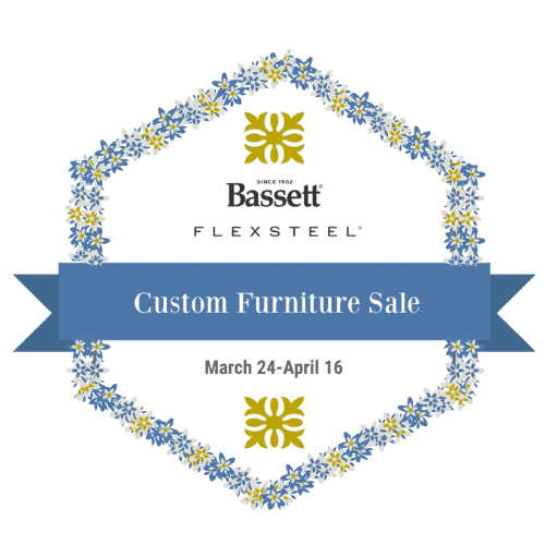 Custom Furniture Sale | Bassett and Flexsteel | March 24-April 16