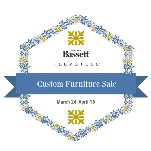 Custom Furniture Sale | Bassett and Flexsteel | March 24-April 16